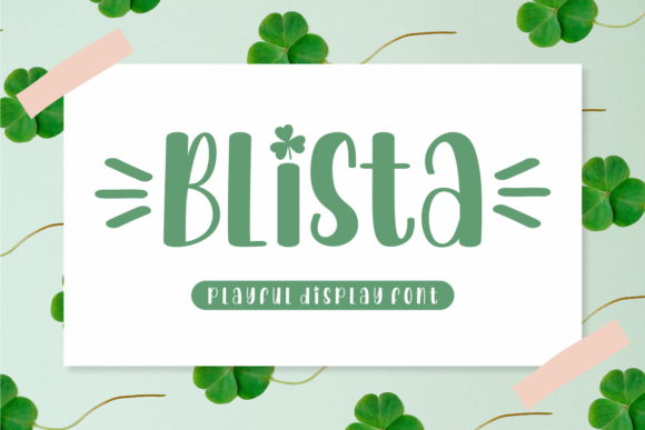 Blista: A Playful Display Font with Romantic Flair
