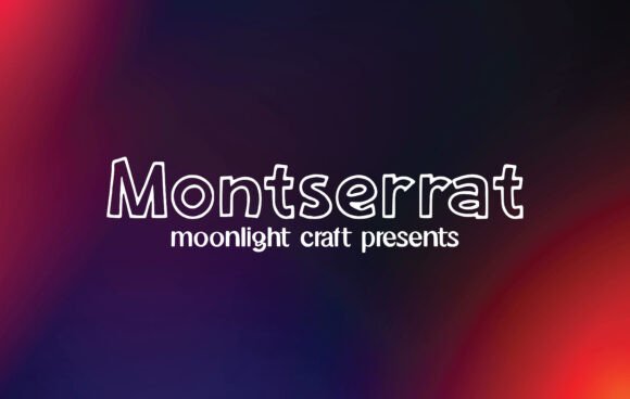 Montserrat: A Modern Typeface with Timeless Appeal