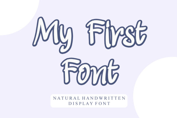 My First: The Brushed Display Font That Bridges Craft and Digital Expression