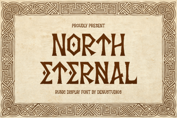 North Eternal: A Typeface Forged in Myth and Stone