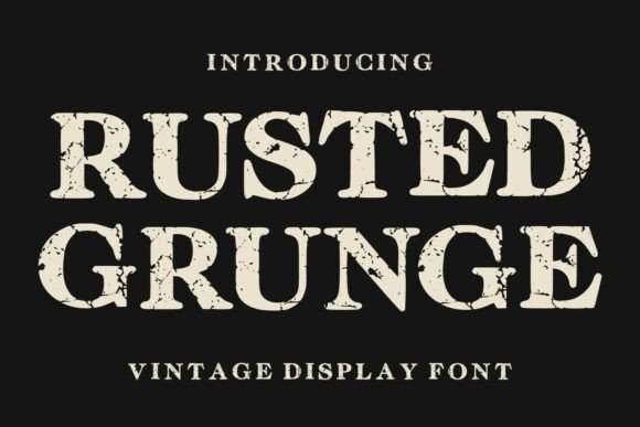 Rusted Grunge: Bold Vintage Display Font